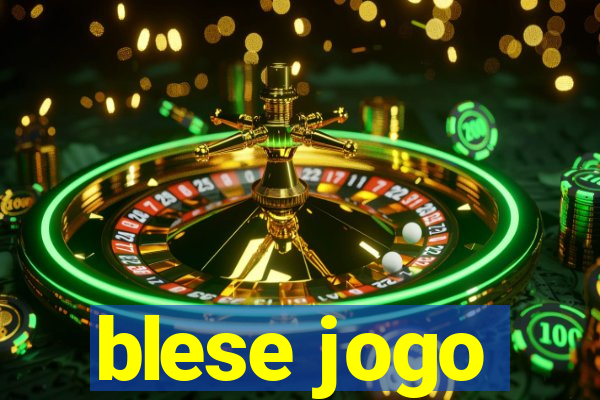 blese jogo